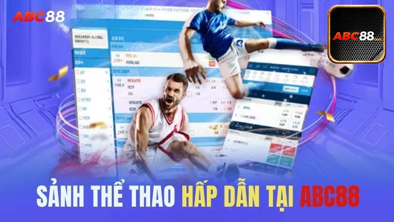 Tổng hợp những siêu phẩm thể thao ABC88 không thể bỏ qua